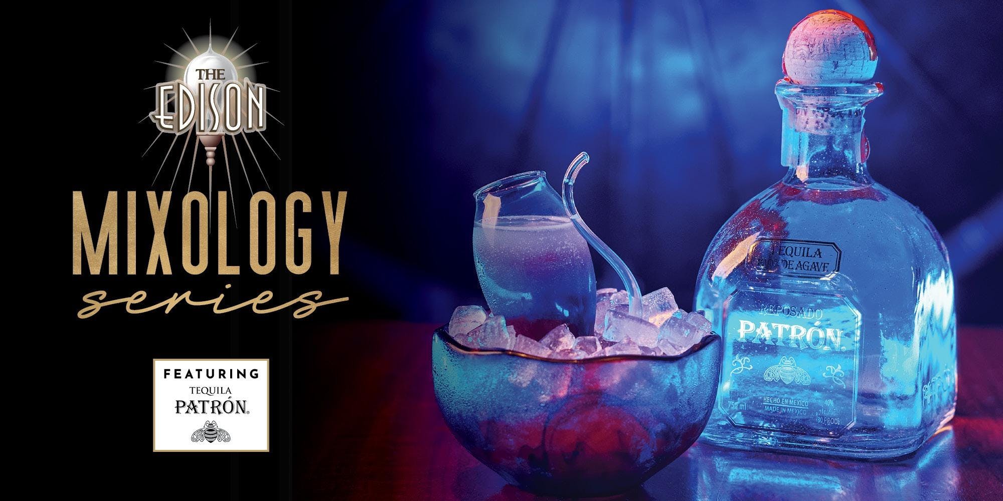Tickets on sale for the December Mixology Series at The Edison in Disney Springs based around Patron Tequila